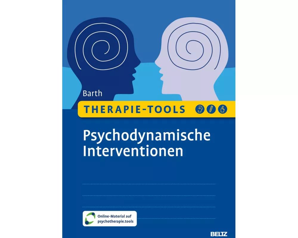 Therapie-Tools Psychodynamische Interventionen