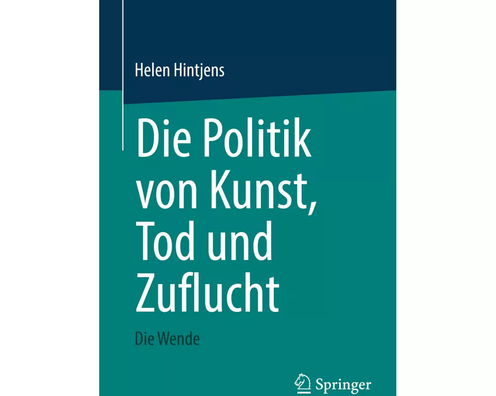 Die Politik von Kunst, Tod und Zuflucht
