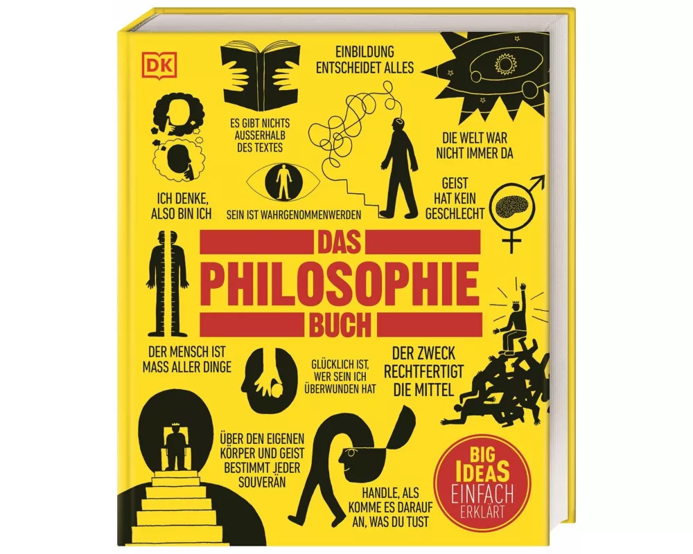 Big Ideas. Das Philosophie-Buch