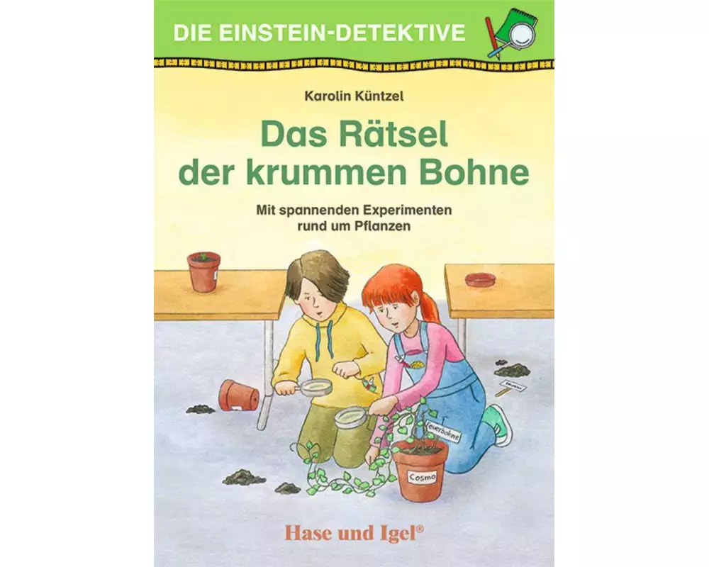 Die Einstein-Detektive: Das Rätsel der krummen Bohne