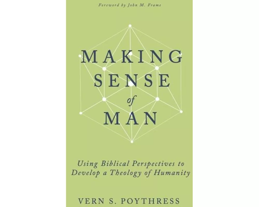 Making Sense of Man
