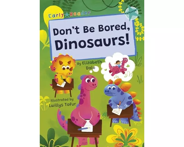 Don't Be Bored, Dinosaurs!