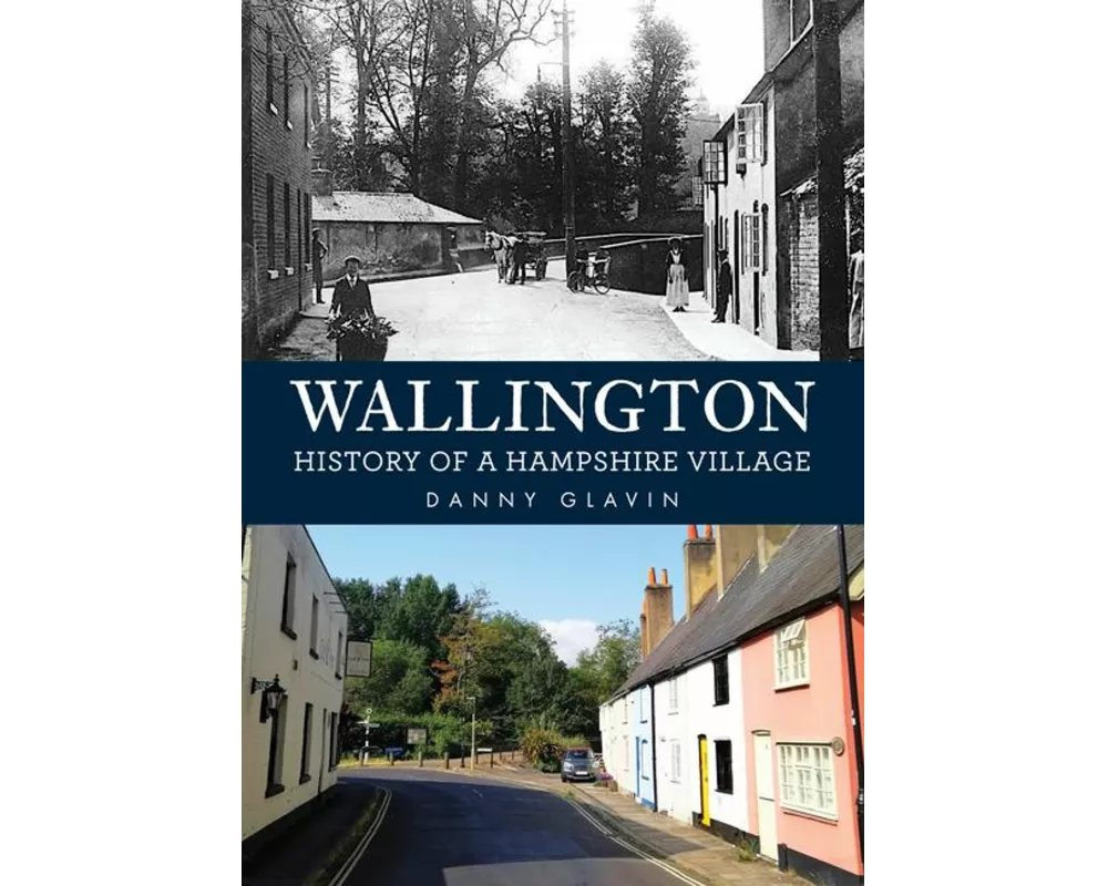Wallington: History of a Hampshire Village
