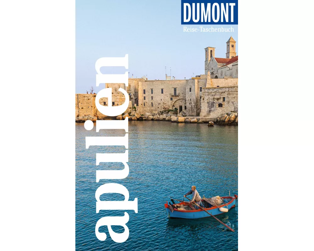 DuMont Reise-Taschenbuch Reiseführer Apulien
