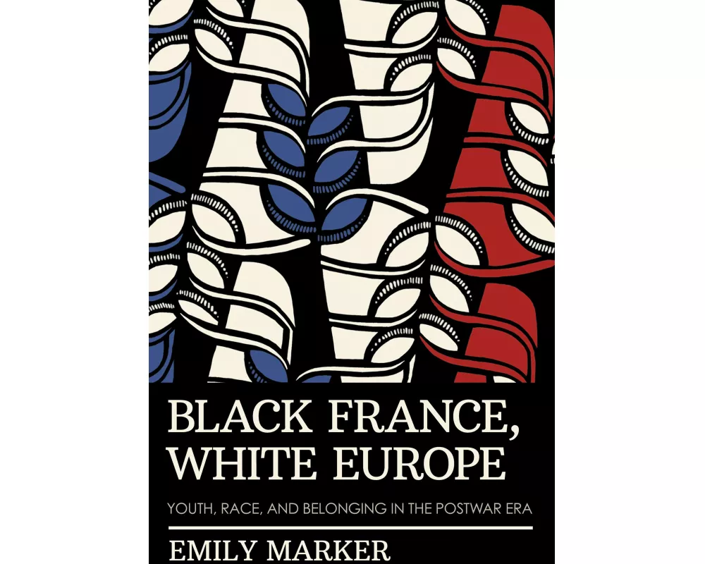 Black France, White Europe