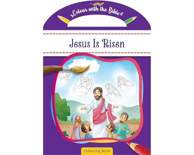 Colour with the Bible: Jesus Is Risen