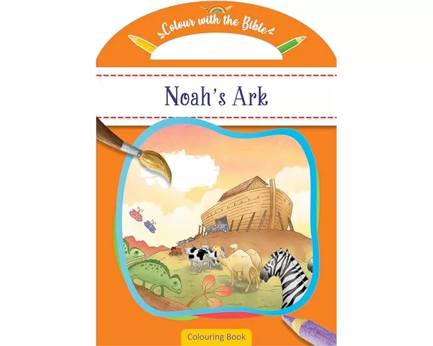 Colour with the Bible: Noah's Ark