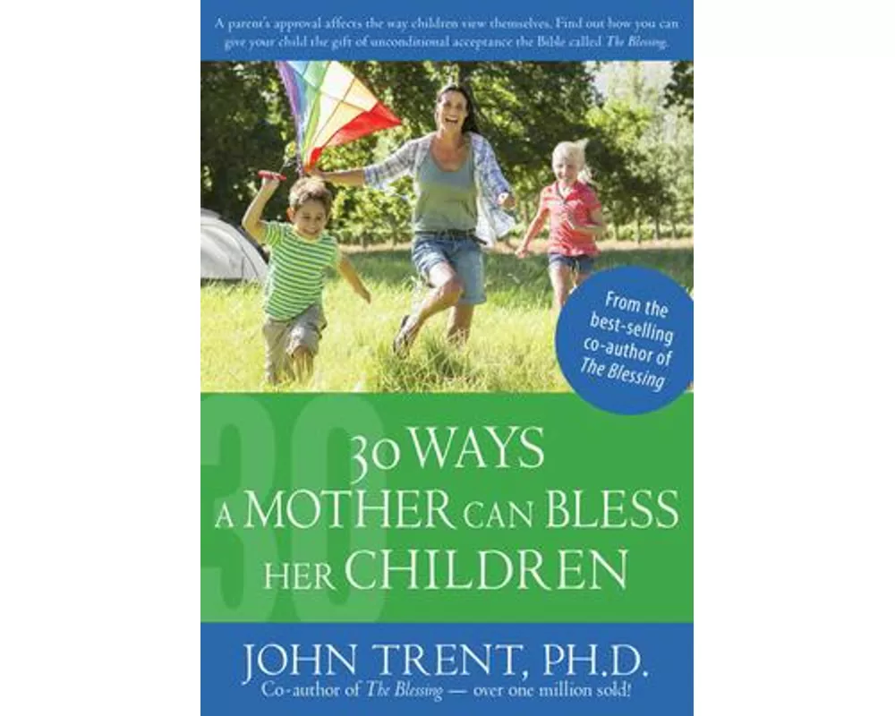 30 Ways a Mother Can Bless Her Children