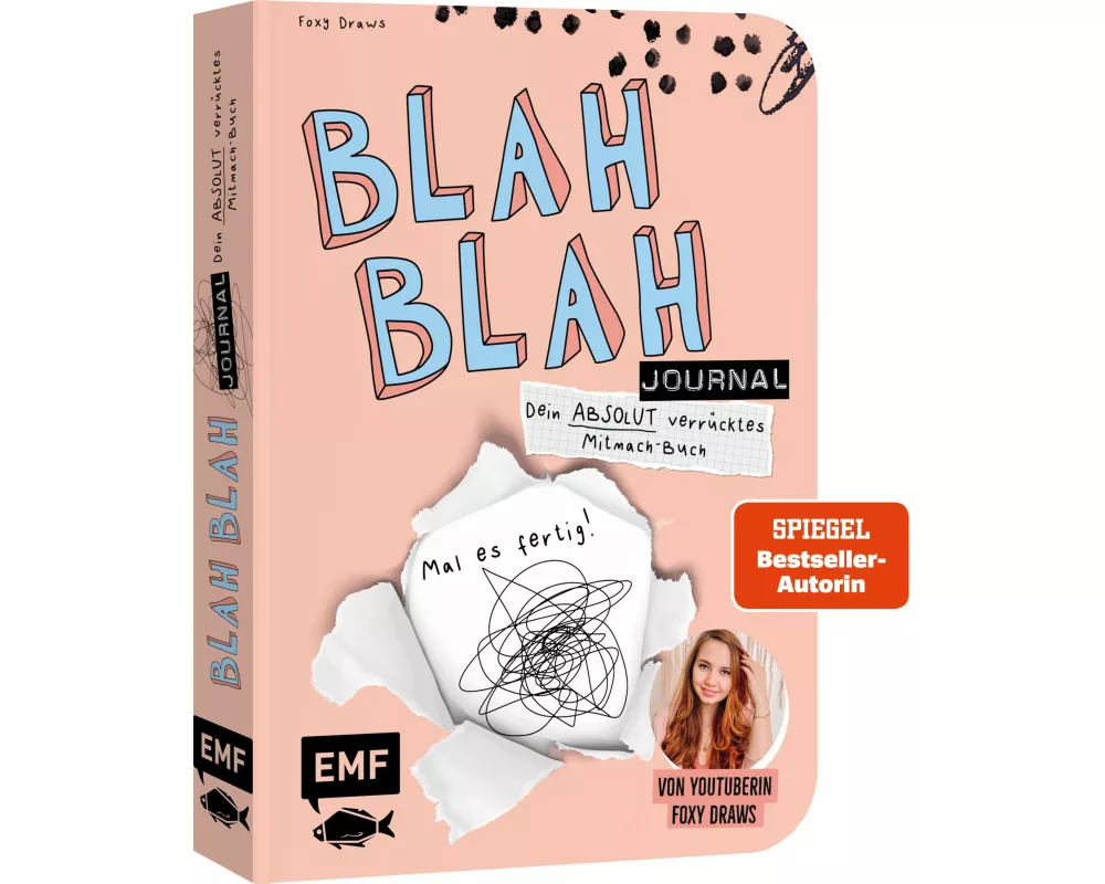 Blah Blah Journal – Band 2 – Dein absolut verrücktes Mitmach-Buch – Mal es fertig! Von YouTuberin Foxy Draws