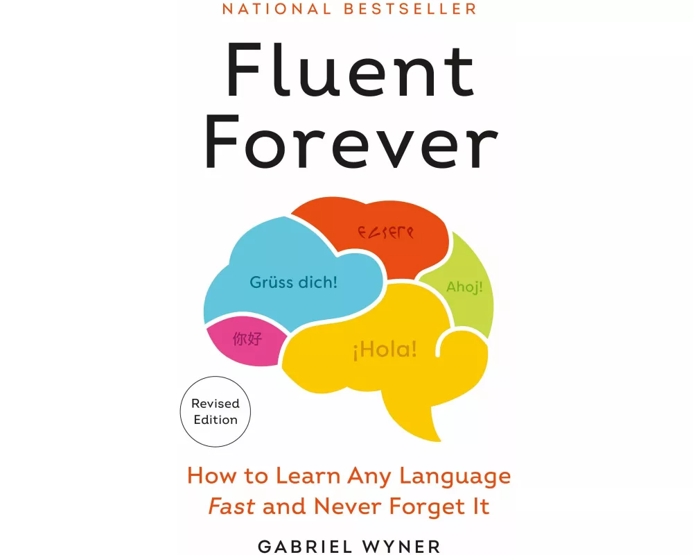 Fluent Forever (Revised Edition)