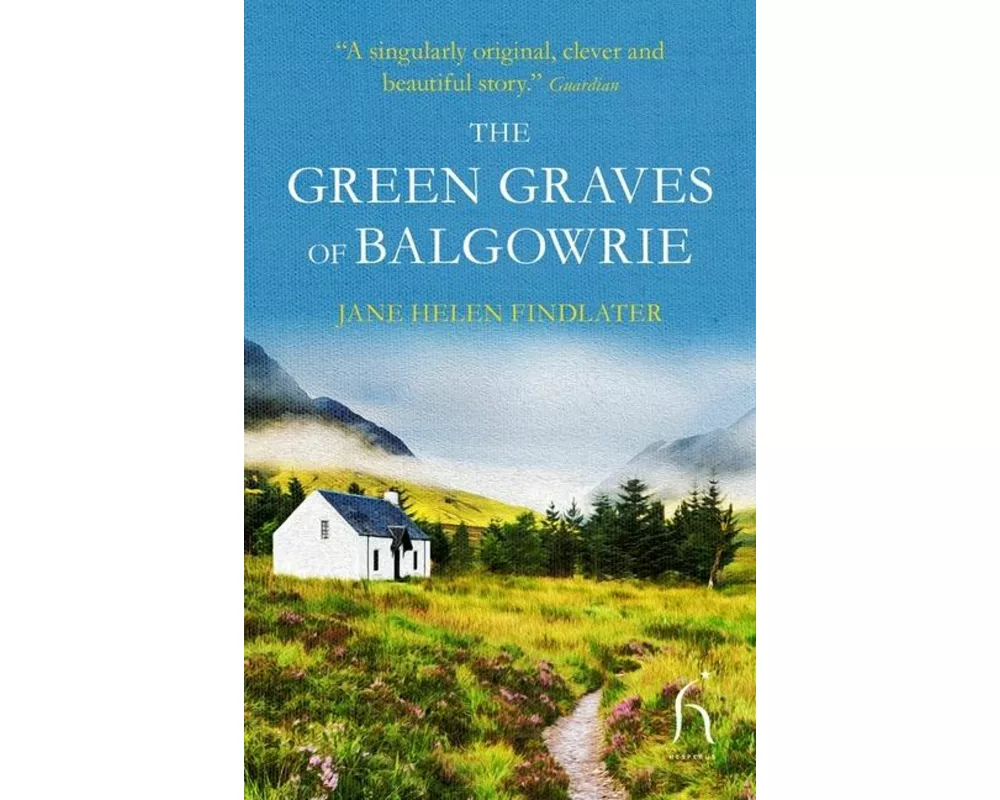 The Green Graves of Balgowrie