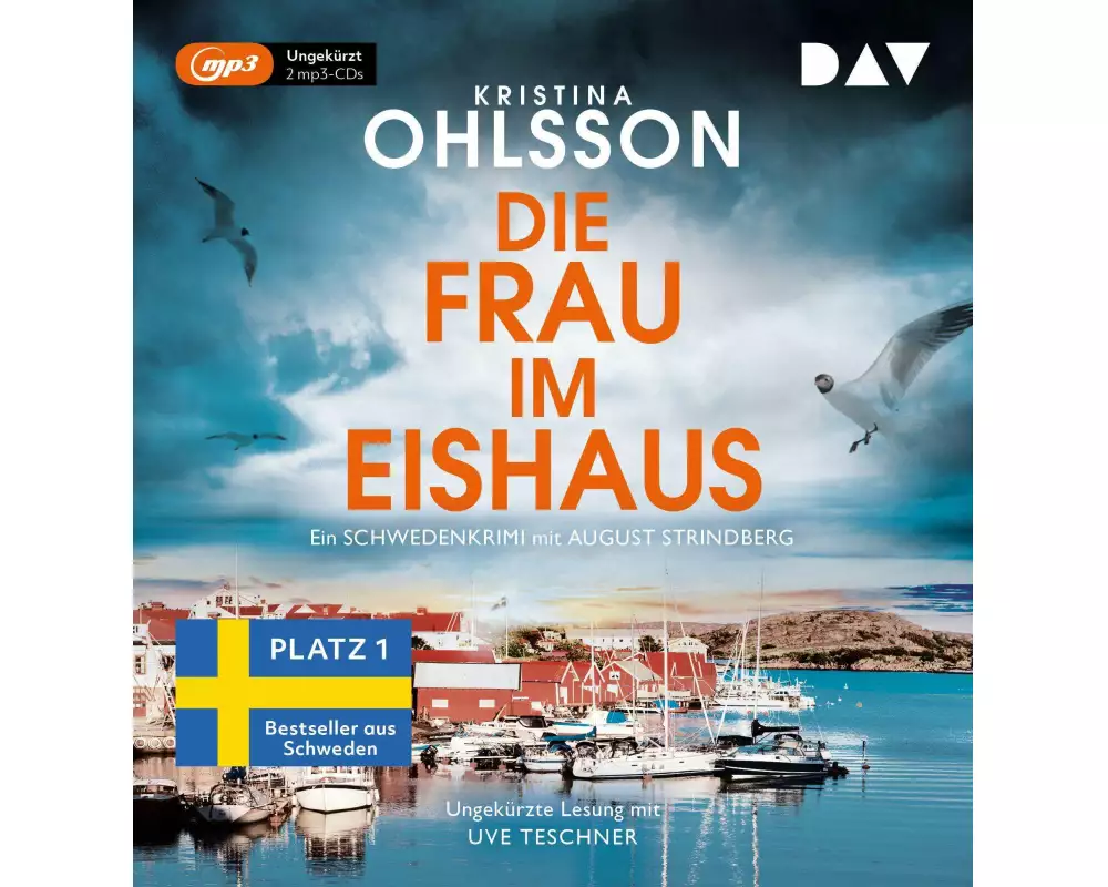 Die Frau im Eishaus. Ein Schwedenkrimi mit August Strindberg