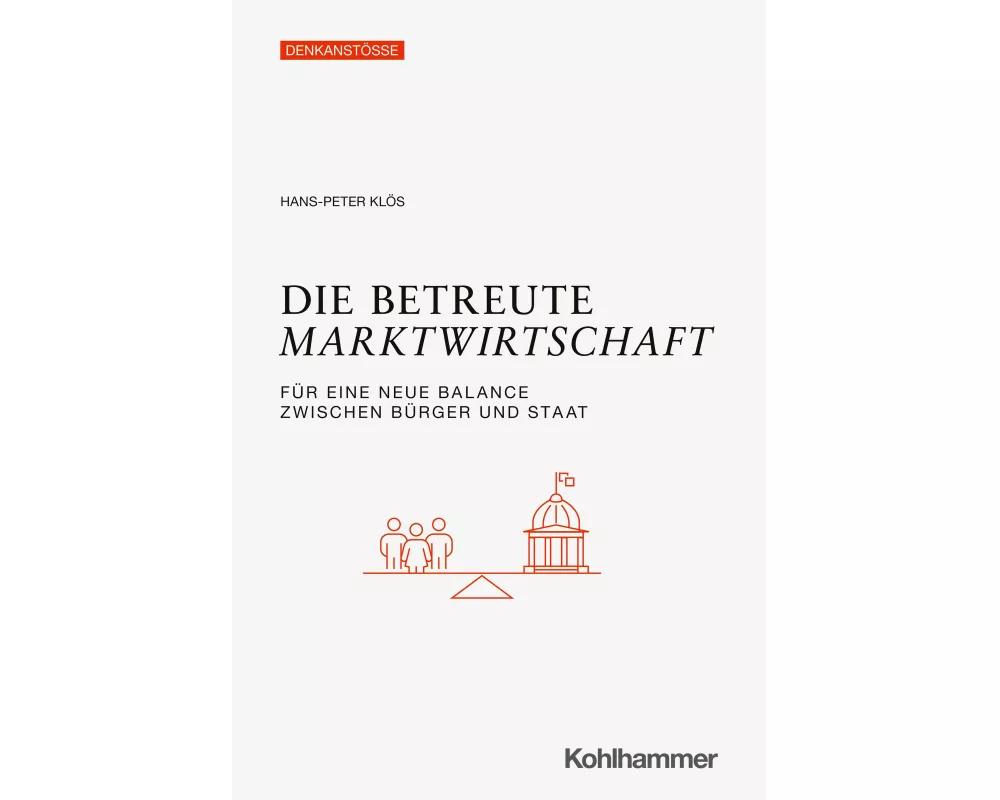 Die betreute Marktwirtschaft