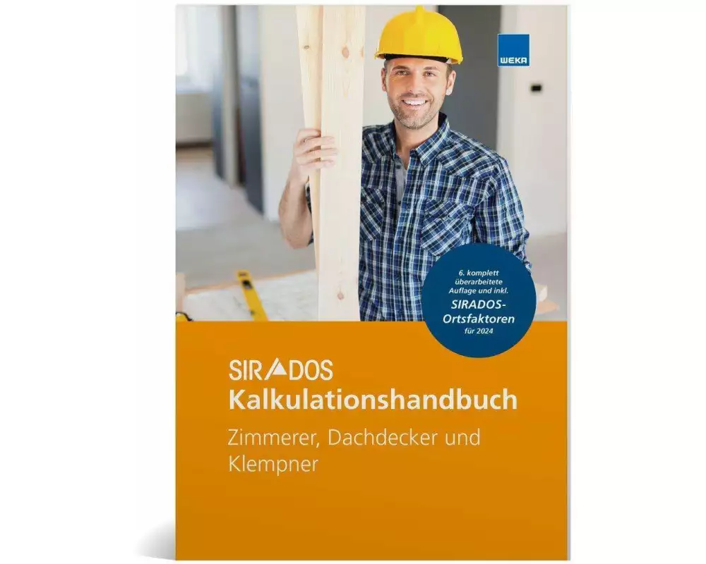 SIRADOS Kalkulationshandbuch Zimmerer, Dachdecker und Klempner