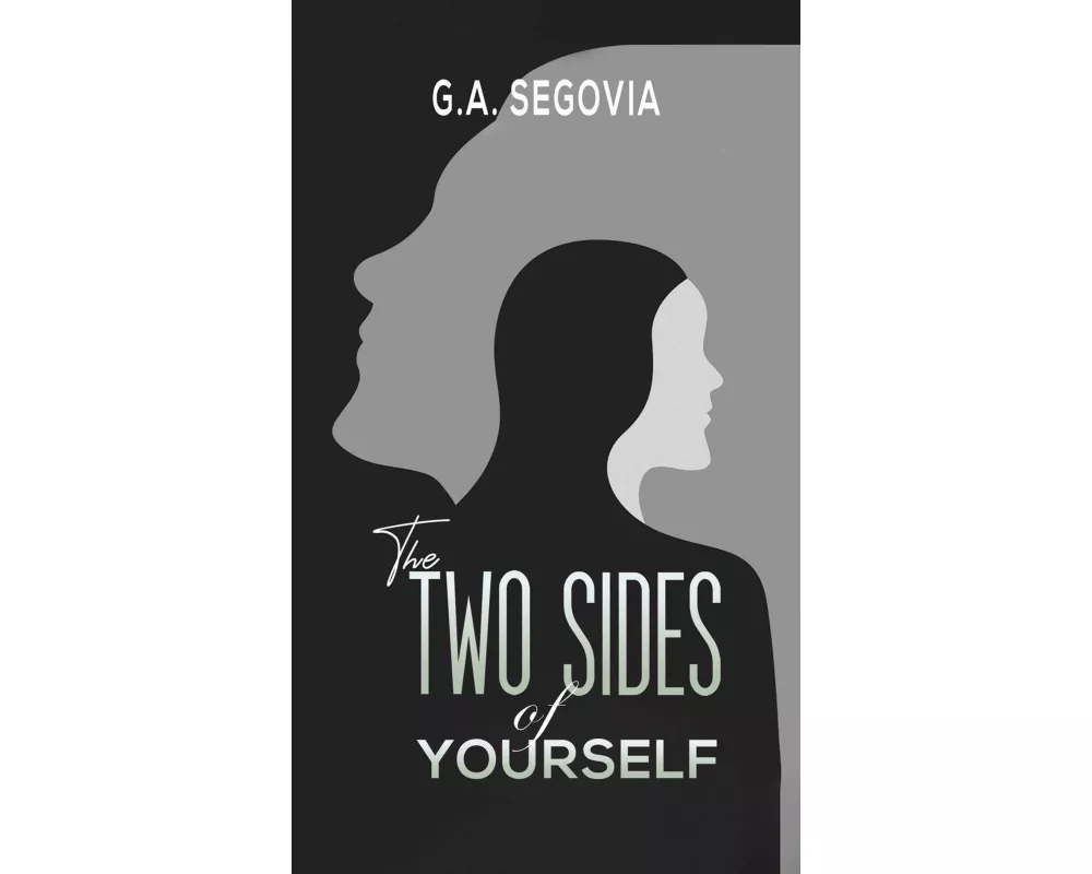 The Two Sides of Yourself