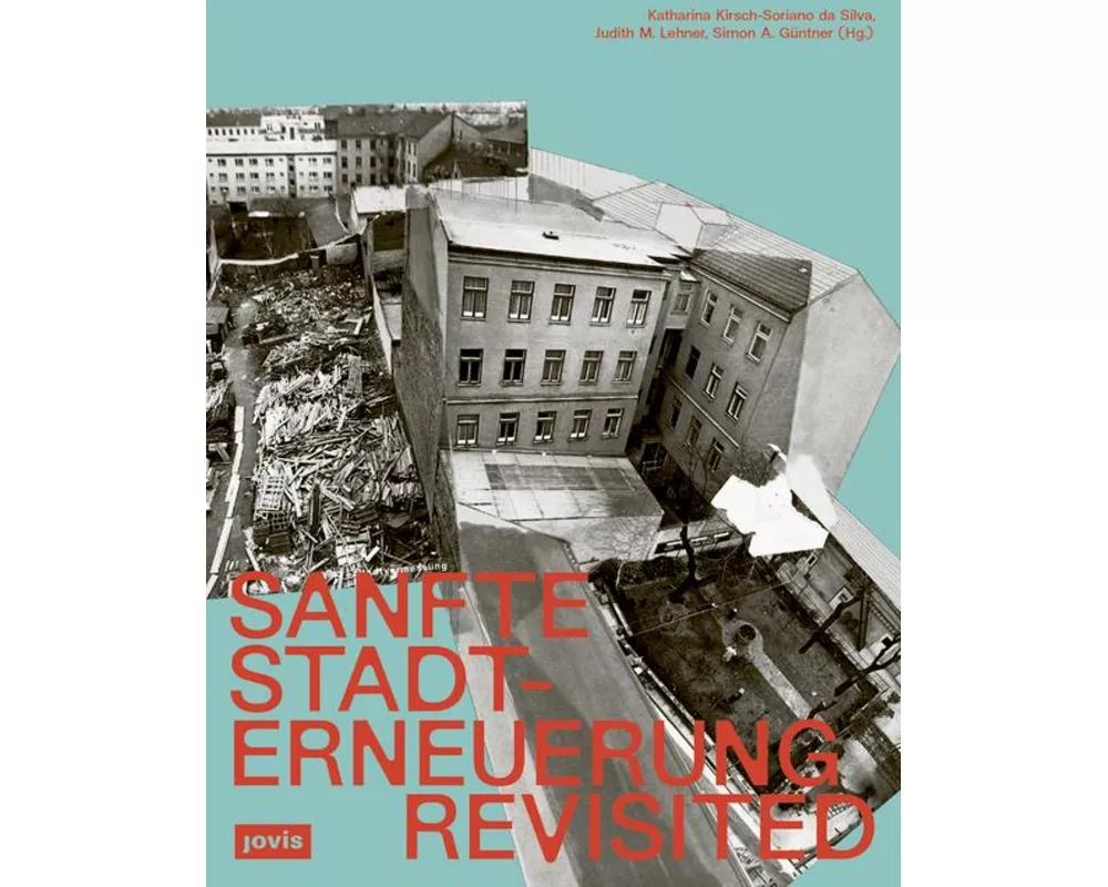 Sanfte Stadterneuerung Revisited