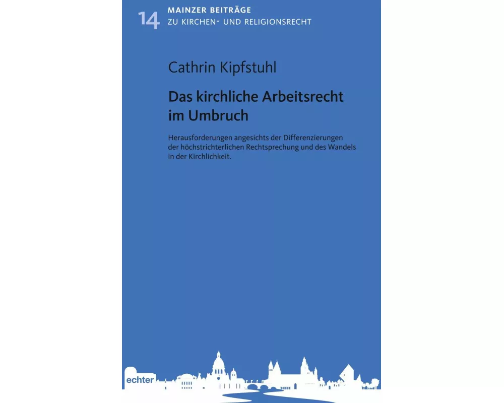 Das kirchliche Arbeitsrecht im Umbruch