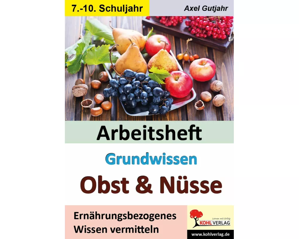 Arbeitsheft Grundwissen Obst & Nüsse