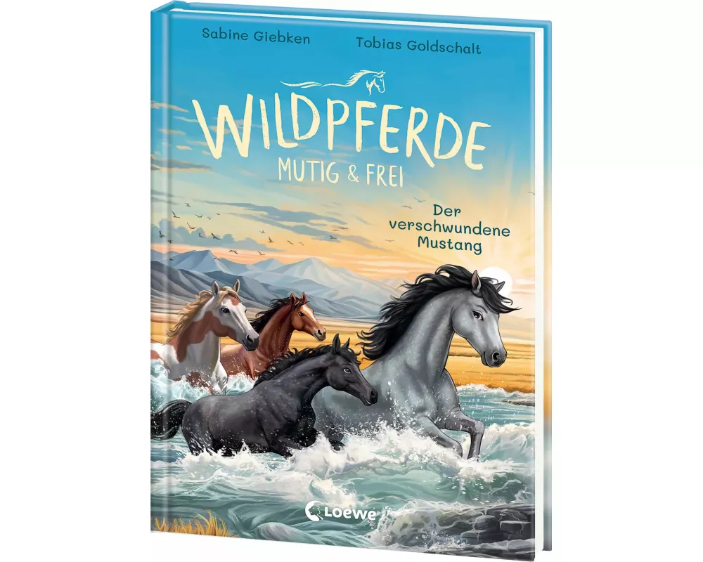 Wildpferde - mutig und frei (Band 4) - Der verschwundene Mustang
