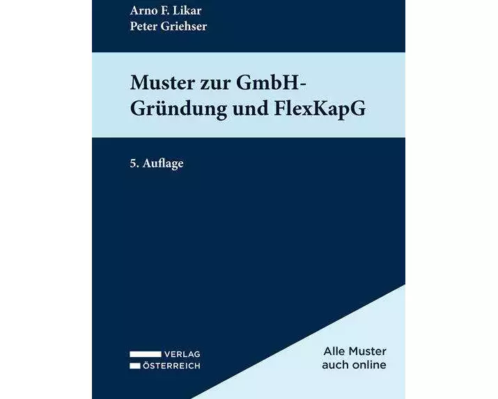 Muster zur GmbH-Gründung und FlexKapG