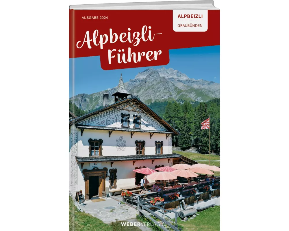 Alpbeizli-Führer Graubünden