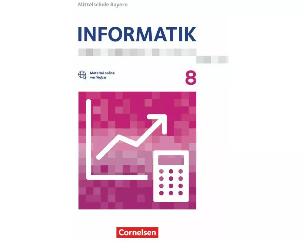 Informatik - Mittelschule Bayern - 8. Jahrgangsstufe
