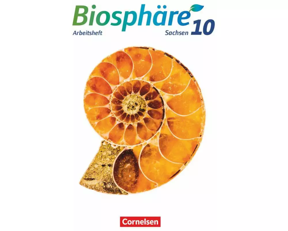 Biosphäre Sekundarstufe I - Gymnasium Sachsen 2020 - 10. Schuljahr