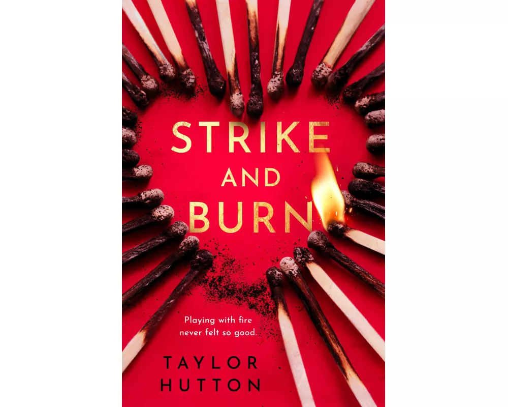 Strike and Burn