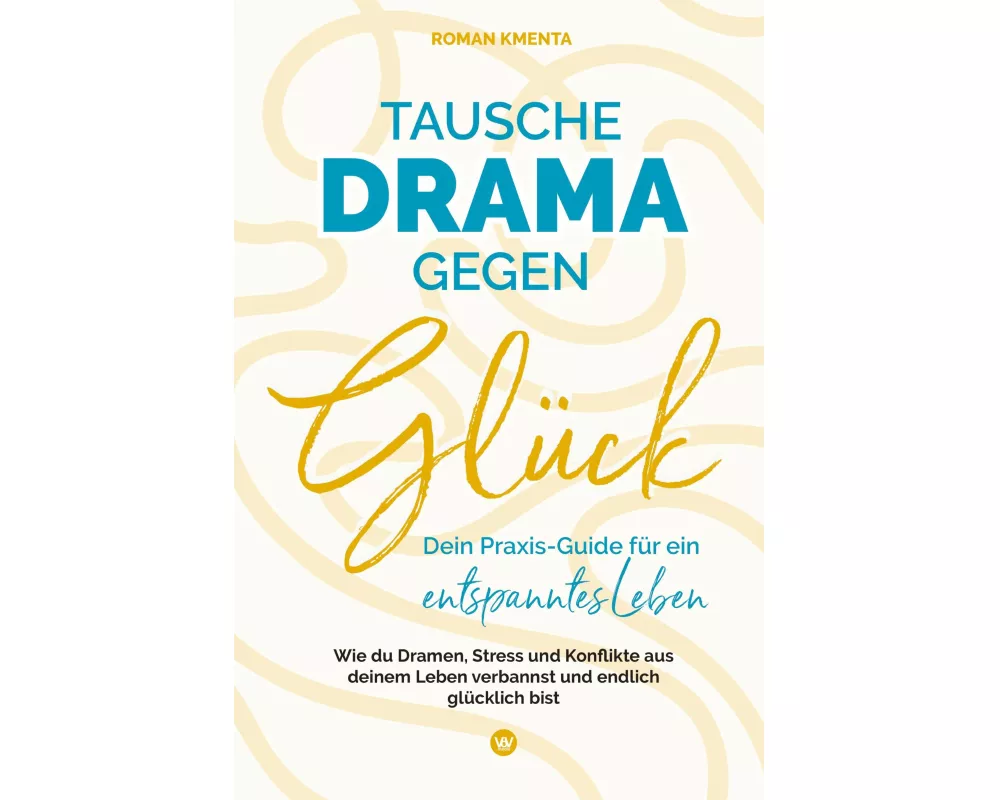 Tausche Drama gegen Glück