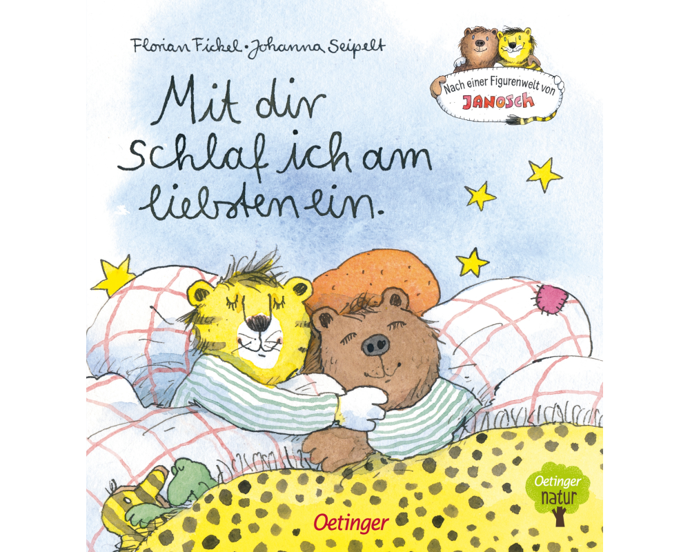 Nach einer Figurenwelt von Janosch. Mit dir schlaf ich am liebsten ein