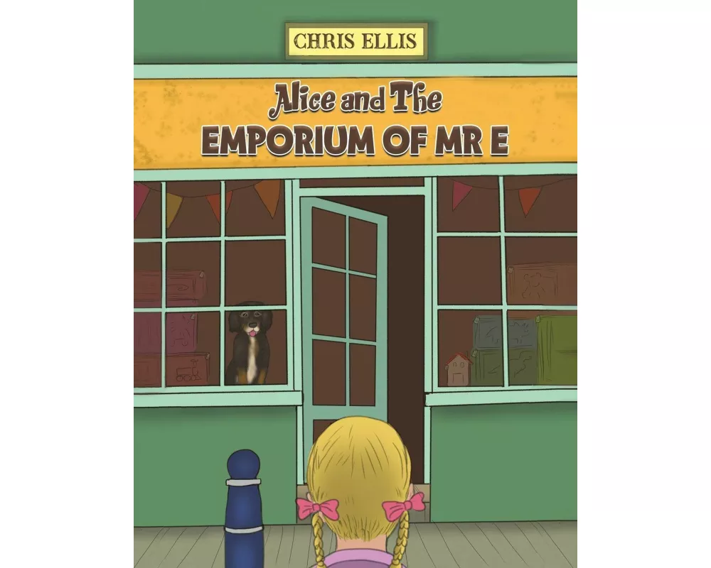 Alice and The Emporium of Mr E