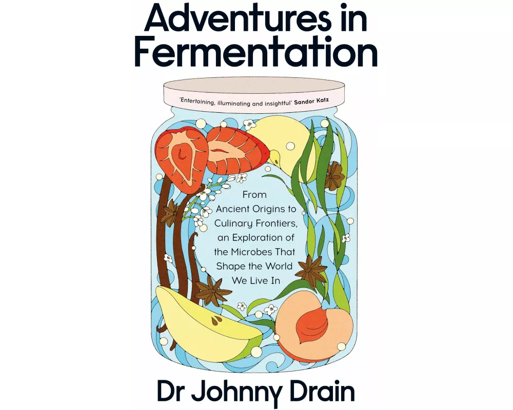 Adventures in Fermentation