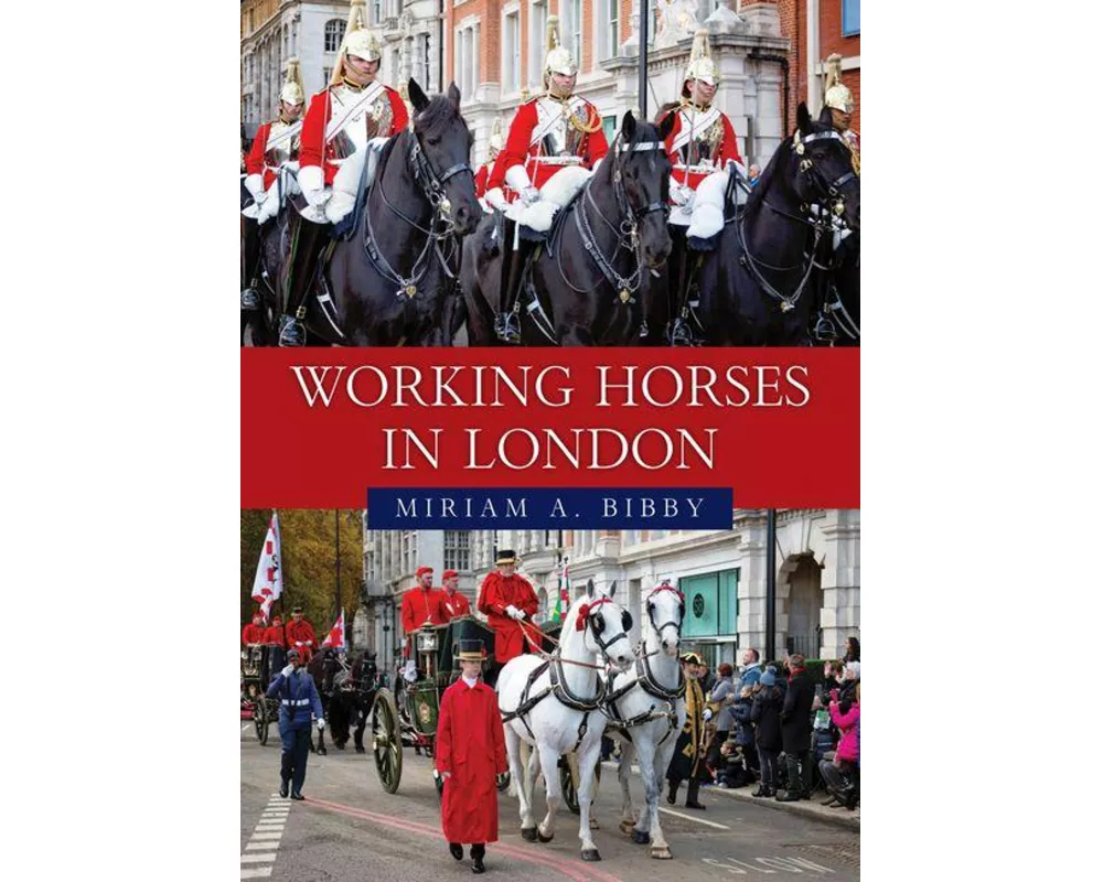 Working Horses in London