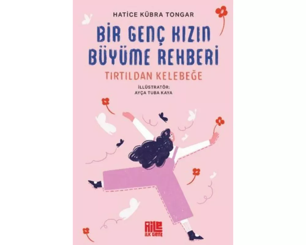 Bir Genc Kizin Büyüme Rehberi