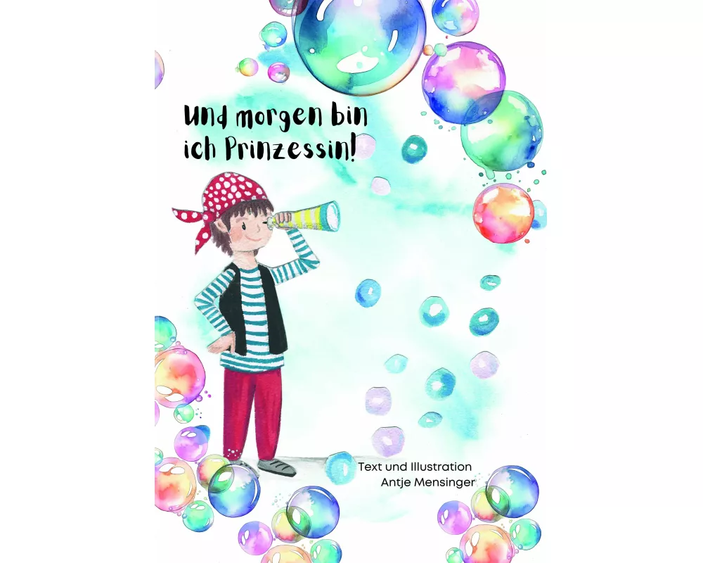 Und morgen bin ich Prinzessin