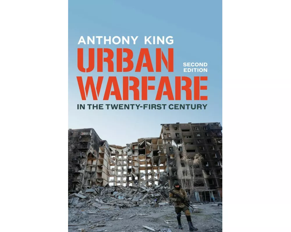 Urban Warfare in the Twenty-First Century