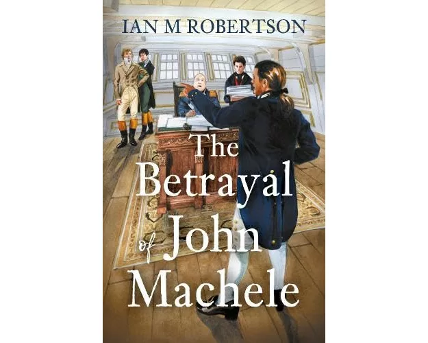 The Betrayal of John Machele