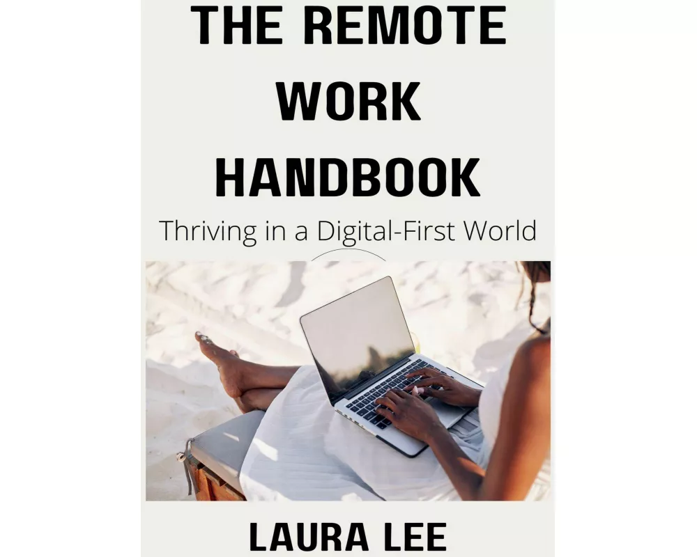 The Remote Work Handbook