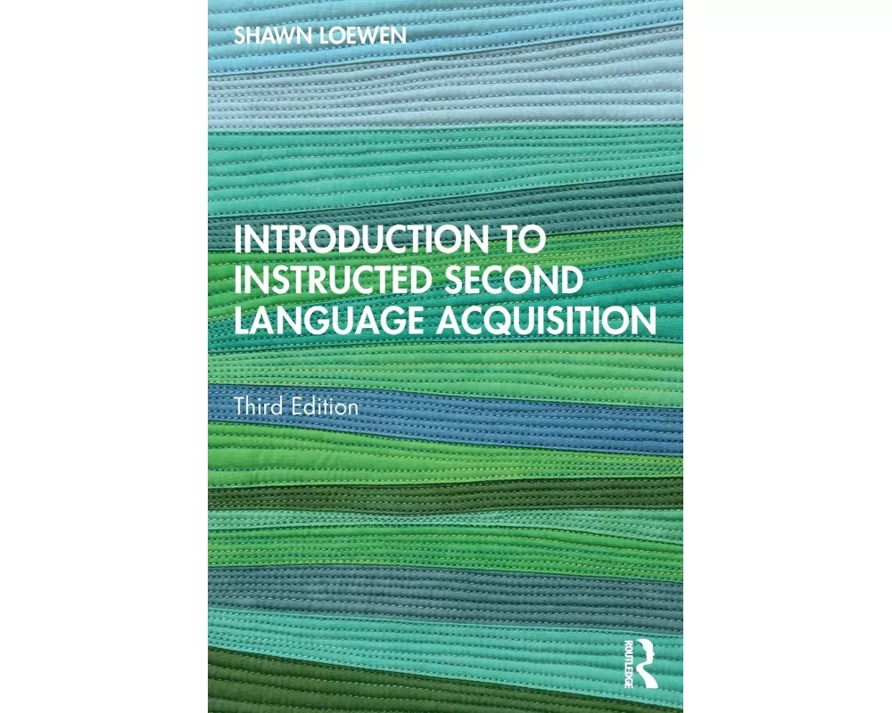 Introduction to Instructed Second Language Acquisition
