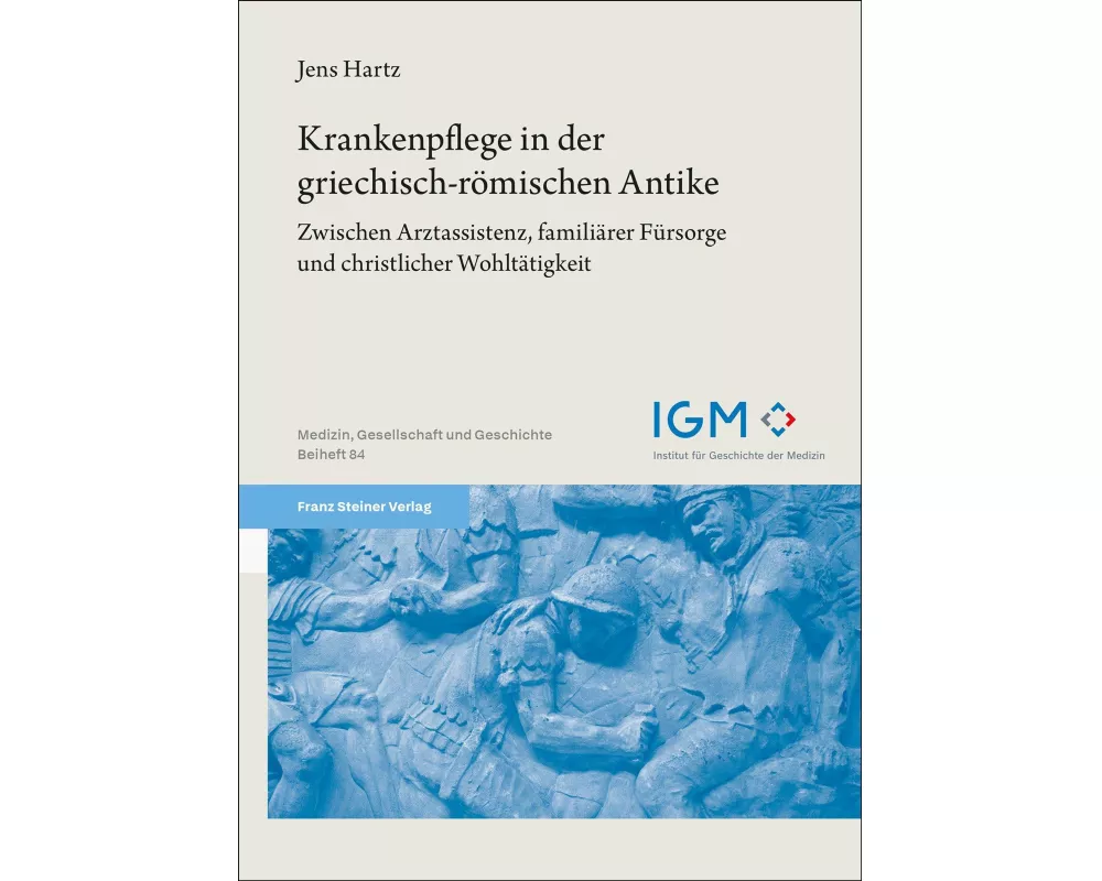 Krankenpflege in der griechisch-römischen Antike