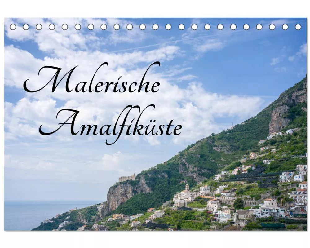 Malerische Amalfikste (Tischkalender 2025 DIN A5 quer), CALVENDO Monatskalender