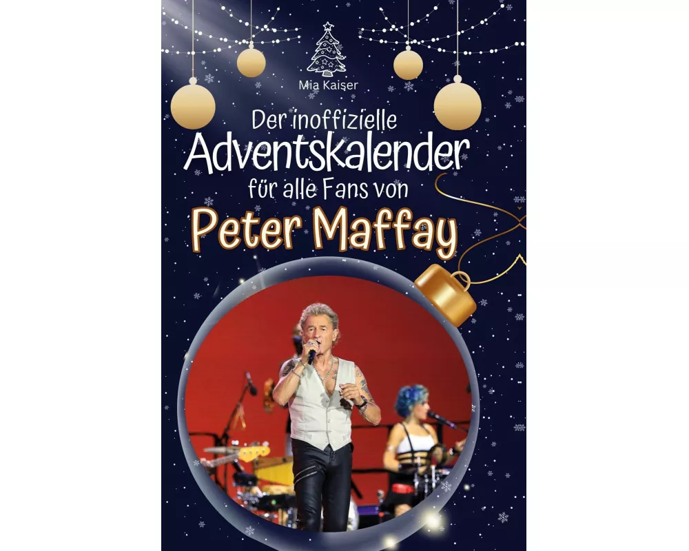 Der inoffizielle Adventskalender für alle Fans von Peter Maffay
