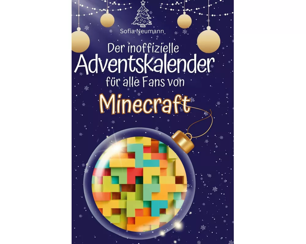 Der inoffizielle Adventskalender für alle Fans von Minecraft