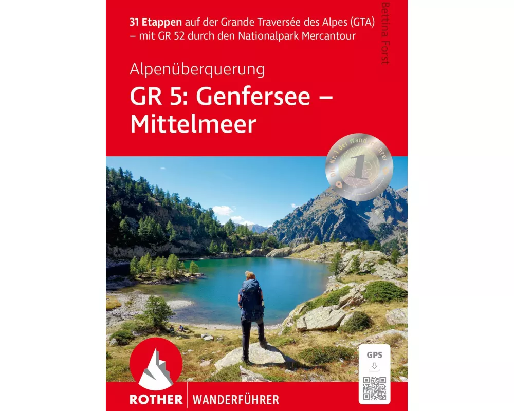 Alpenüberquerung GR 5: Genfersee - Mittelmeer