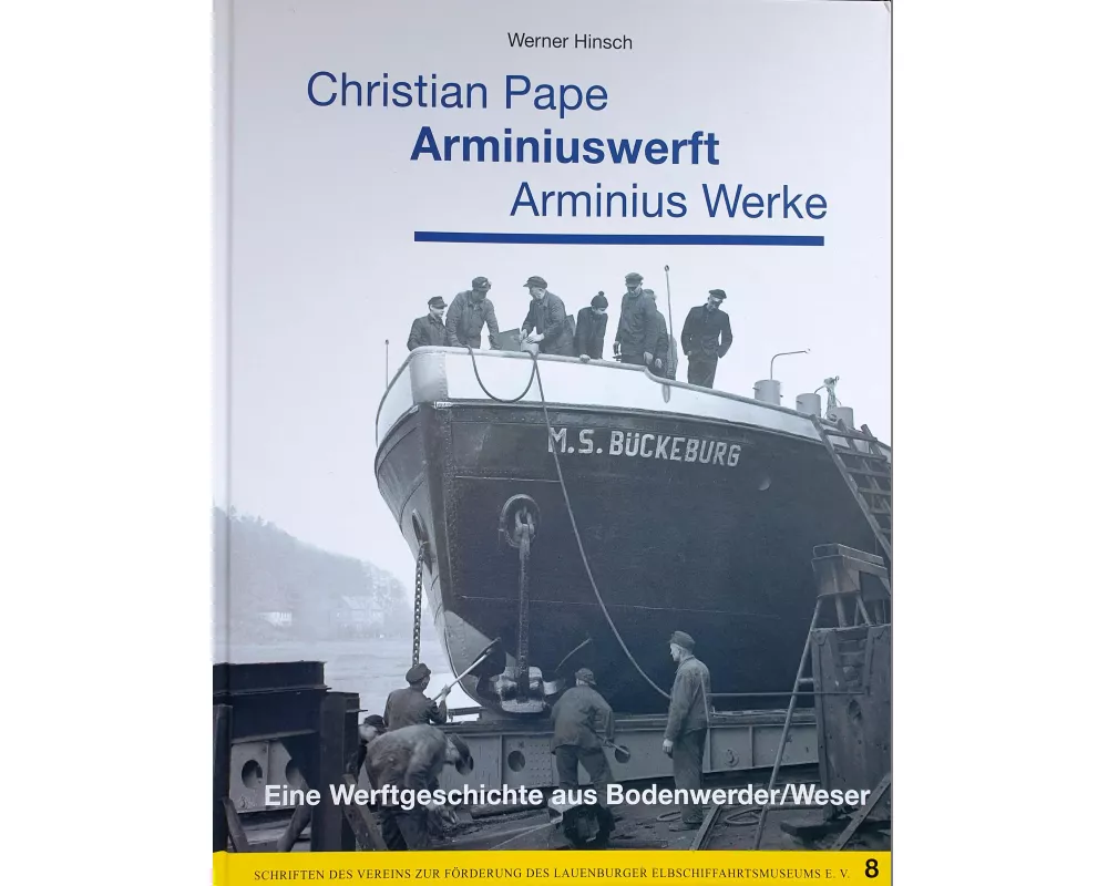 Christian Pape / Arminiuswerft / Arminius Werke