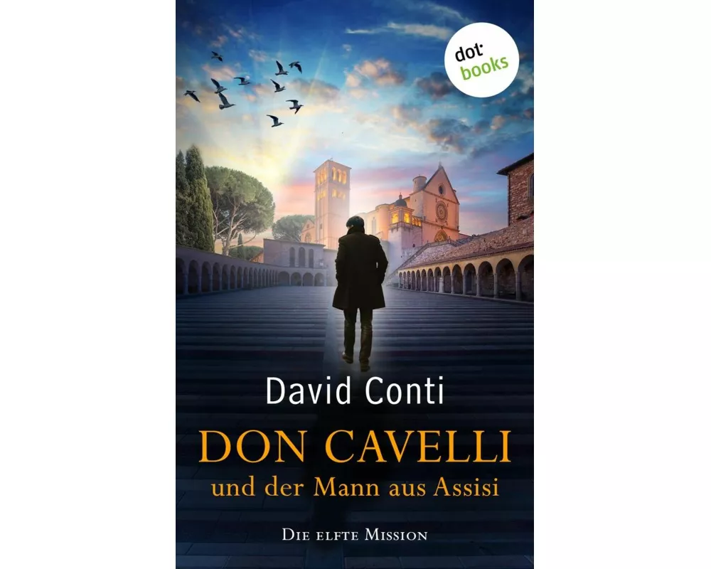 Don Cavelli und der Mann aus Assisi