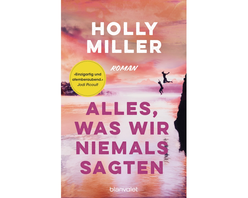 Alles, was wir niemals sagten