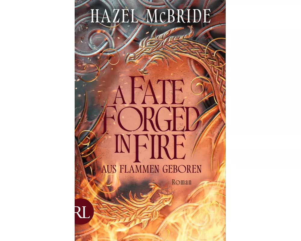 A Fate Forged in Fire – Aus Flammen geboren