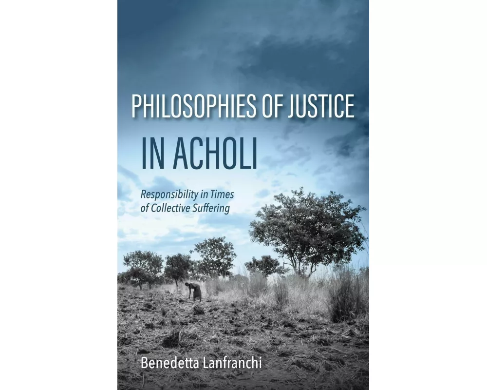 Philosophies of Justice in Acholi