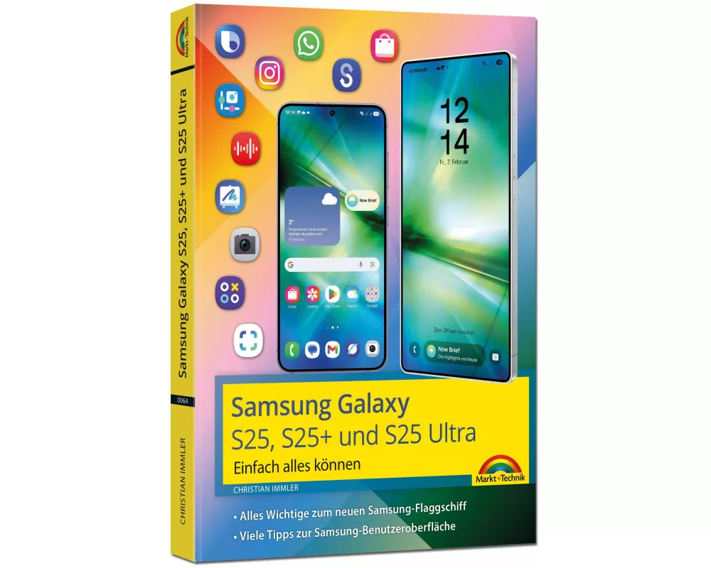 Samsung Galaxy S25, S25 Plus und S25 Ultra mit Android 15